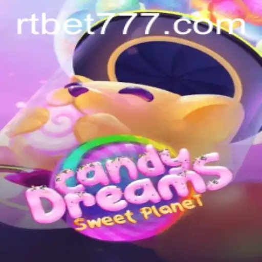Exploring the Enchanting World of CandyDreams: A Sweet Adventure with RT BET