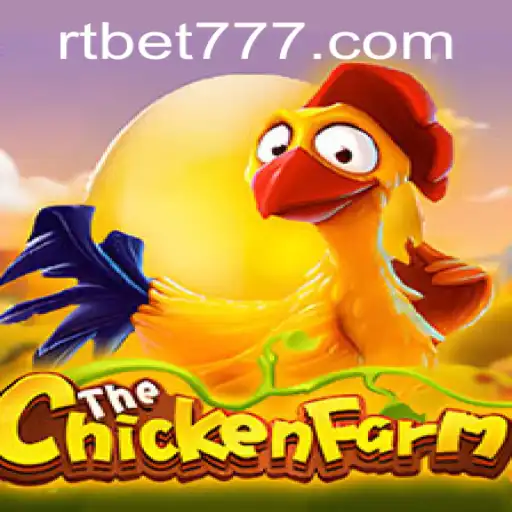 ChickenFarm: A Thrilling Adventure with RT BET